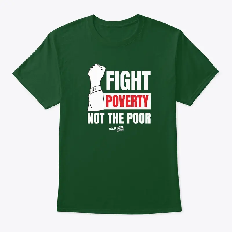 Fight Poverty, Not The Poor