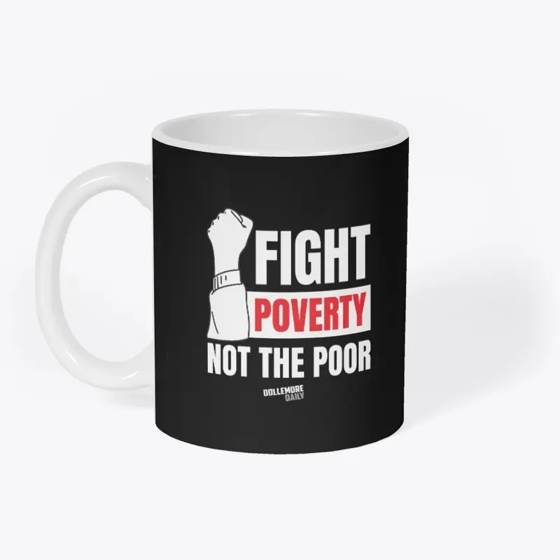 Fight Poverty, Not The Poor